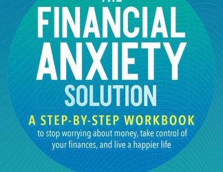 The Financial Anxiety Solution